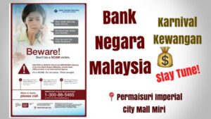 Bank Negara Malaysia Karnival Kewangan in Miri City  Miri City Sharing