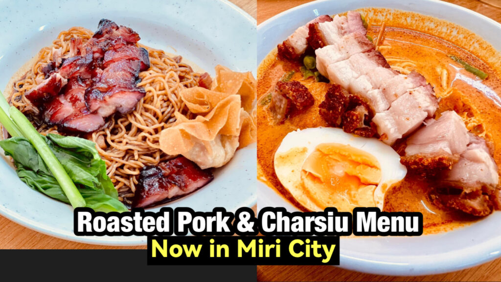 Roasted Pork & Char Siew Menu in Miri City - Miri City Sharing