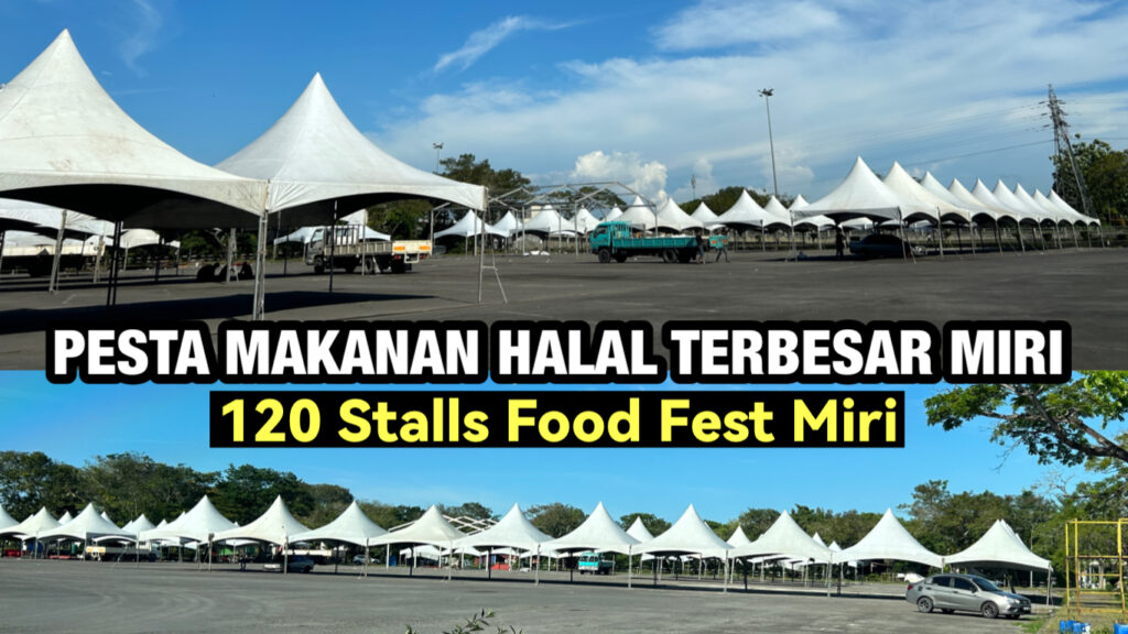 120 Stalls Halal Food Festival In Miri City Miri City Sharing 1712