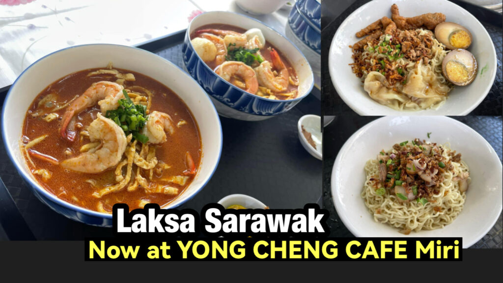 Laksa at YONG CHENG CAFE Miri - Miri City Sharing