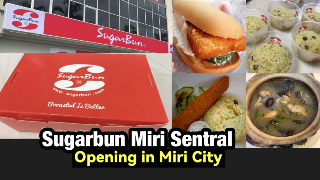 Sugarbun Opening in Miri Sentral Terminal Bus Area - Miri City Sharing